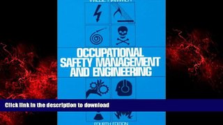 Best book  Occupational Safety Management and Engineering (Prentice Hall international series in