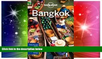 Must Have  Lonely Planet Bangkok (Travel Guide)  Most Wanted
