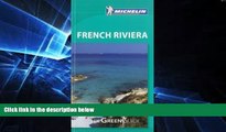 Must Have  Michelin Green Guide French Riviera (Green Guide/Michelin)  Full Ebook