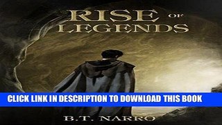 Read Now Rise of Legends (The Kin of Kings Book 2) Download Online