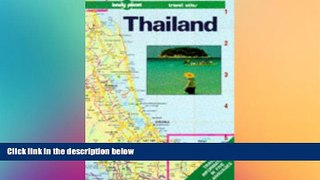 Must Have  Lonely Planet Thailand Travel Atlas (Lonely Planet Travel Atlas)  Full Ebook