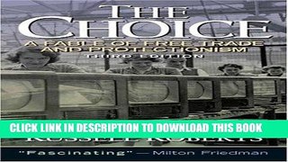 [PDF] The Choice: A Fable of Free Trade and Protection (3rd Edition) Popular Online