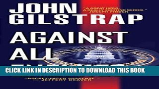 Read Now Against All Enemies (A Jonathan Grave Thriller Book 7) Download Online