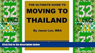 Deals in Books  The Ultimate Guide to Moving to Thailand - Living in Bangkok  Premium Ebooks Best
