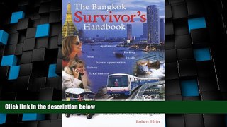 Buy NOW  The Bangkok Survivors Handbook: A Guide to Living in Asias City of Angels  Premium Ebooks