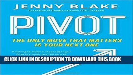 [PDF] Pivot: The Only Move That Matters Is Your Next One Popular Collection
