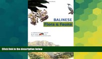 Must Have  Discover Indonesia: Balinese Flora and Fauna (Discover Indonesia Series)  Full Ebook