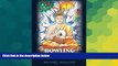 Must Have  Bowling With Buddha: Travels in Southeast Asia  Most Wanted