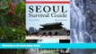 Big Deals  Seoul Survival Guide  Best Buy Ever