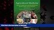 liberty book  Agricultural Medicine: Rural Occupational and Environmental Health, Safety, and