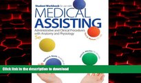 Buy books  Student Workbook for use with Medical Assisting: Administrative and Clinical Procedures