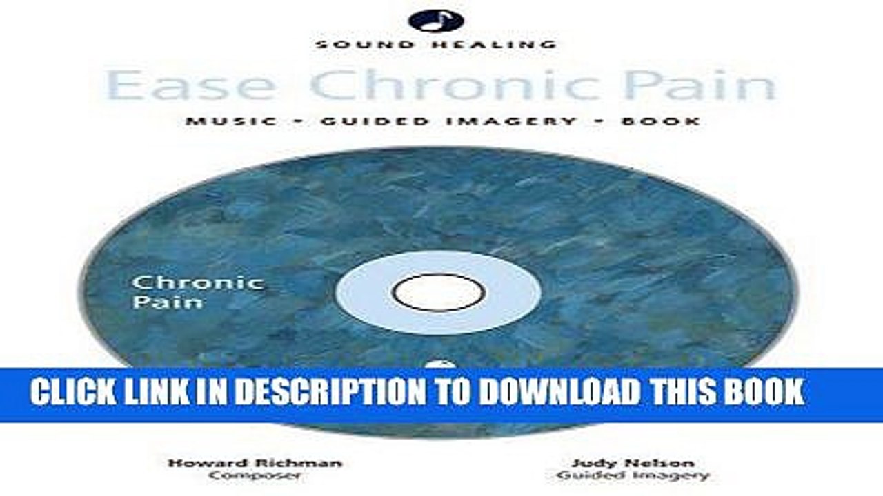 Best Seller Sound Healing: Ease Chronic Pain: Music - Imagery - Book - Journal (Sounds of Healing)