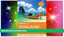 Ebook Best Deals  Fodor s Thailand: with Myanmar (Burma), Cambodia   Laos (Full-color Travel