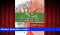 Best book  Dual Language Development   Disorders: A Handbook on Bilingualism   Second Language