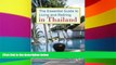 Must Have  The Essential Guide to Living and Retiring in Thailand: Edition 2013  Buy Now