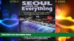 Deals in Books  Seoul Book of Everything: Everything You Wanted to Know about Seoul and Were Going