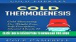 Ebook Cold Therapy: Cold Thermogenesis: Cold Showering - For - Weight Loss, Self Discipline,