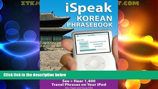 Big Sales  iSpeak Korean Phrasebook (MP3 Disc): See + Hear 1,200 Travel Phrases on Your iPod