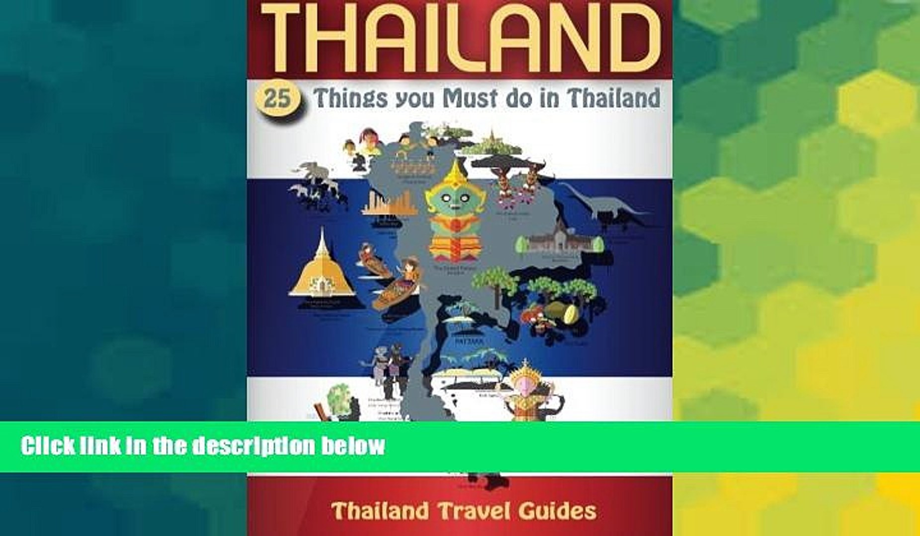 Ebook Best Deals  Thailand: 25 Things You Must do in Thailand, Thailand Travel Guide (Thailand