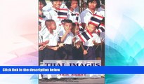 Ebook deals  Thai Images: The Culture of the Public World  Most Wanted