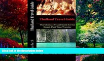 Best Buy Deals  Thailand Travel Guide: The Ultimate Travel Guide for the Smart, First Time