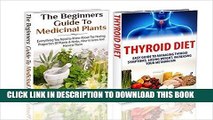 Ebook Essential Oils Box Set #40:Thyroid Diet   The Beginners Guide to Medicinal Plants (Thyroid