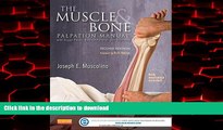 Read book  The Muscle and Bone Palpation Manual with Trigger Points, Referral Patterns and