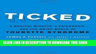 Best Seller Ticked: A Medical Miracle, a Friendship, and the Weird World of Tourette Syndrome Free
