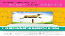 Best Seller Encyclopedia of Sleep and Dreams [2 volumes]: The Evolution, Function, Nature, and
