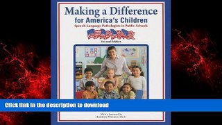 Buy book  Making a Difference for America s Children: Speech-language Pathologists in Public