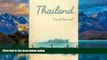 Best Buy Deals  Thailand Travel Journal: Wanderlust Journals  Best Seller Books Most Wanted