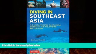 Best Buy Deals  Diving in Southeast Asia: A Guide to the Best Sites in Indonesia, Malaysia, the