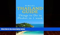 Best Buy Deals  Thailand Guide: Things to Do in Phuket in 1 week  Best Seller Books Most Wanted