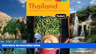 Best Buy Deals  Fodor s Thailand: With Side Trips to Cambodia   Laos (Full-color Travel Guide)