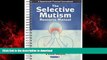 liberty book  The Selective Mutism Resource Manual