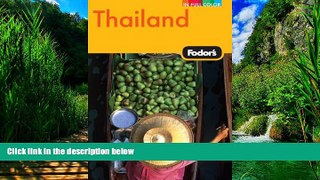 Best Buy Deals  Fodor s Thailand, 11th Edition: With Side Trips to Cambodia   Laos (Full-color