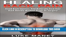 [PDF] Healing Back Pain - Avoid Back Injuries and Naturally Heal Your Back Quickly Without Drugs