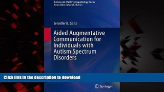 Read books  Aided Augmentative Communication for Individuals with Autism Spectrum Disorders