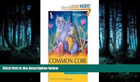Read Common Core Curriculum Maps in English Language Arts, Grades K-5 (Common Core Series)