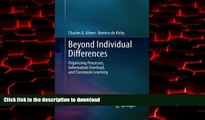 Buy books  Beyond Individual Differences: Organizing Processes, Information Overload, and