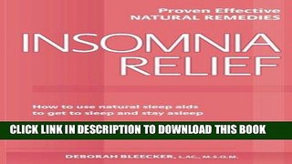 Best Seller Insomnia Relief: Melatonin, Acupuncture, Essential Oils, Acupressure, Valerian Root