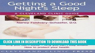Best Seller Getting a Good Night s Sleep (Cleveland Clinic Guides) Free Read
