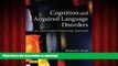 Buy book  Cognition and Acquired Language Disorders: An Information Processing Approach, 1e online