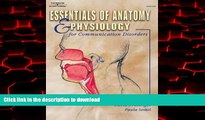 Buy books  Essentials of Anatomy and Physiology for Communication Disorders online to buy