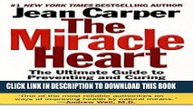 [PDF] The Miracle Heart : The Ultimate Guide to Preventing and Curing Heart Disease With Diet and