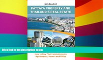 Ebook deals  Pattaya Property and Thailand s Real Estate - How to Buy Thai Condominiums,