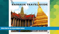 Ebook deals  Bangkok Travel Guide: Plan a perfect travel by Local,insider tips to the special