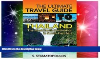 Ebook deals  The Ultimate Travel Guide to Thailand: The Most Exotic Destination in South-East