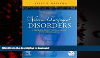 Buy book  Voice and Laryngeal Disorders: A Problem-Based Clinical Guide with Voice Samples, 1e