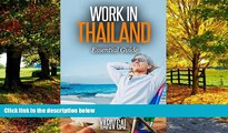 Best Buy Deals  WORK IN THAILAND: WORKING IN THAILAND  Full Ebooks Most Wanted